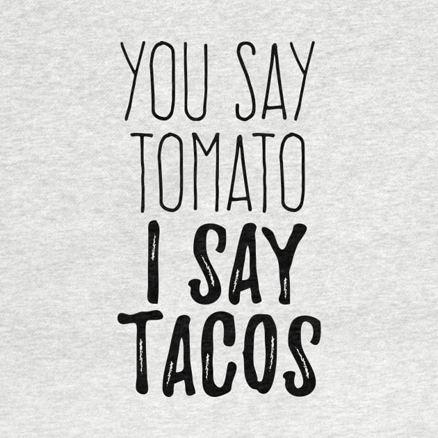 You say tomato I say Tacos by verde